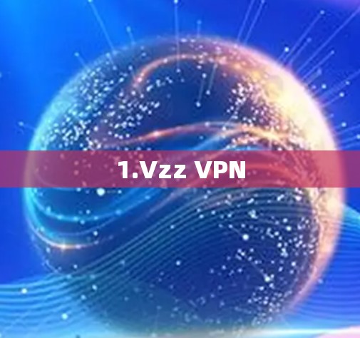 1.Vzz VPN